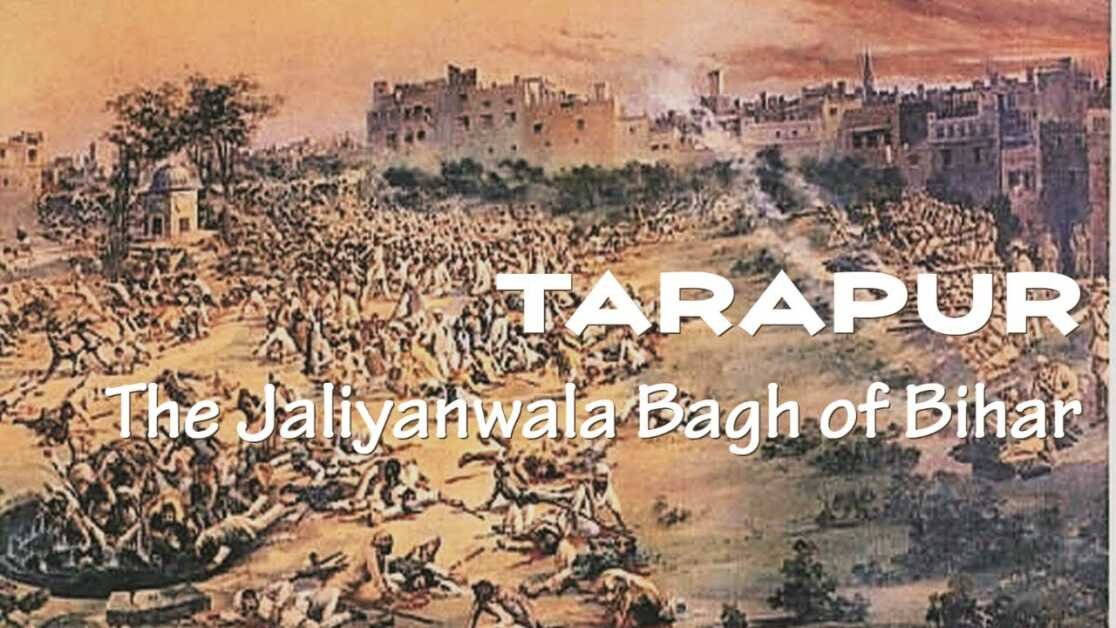 What was the Jaliyanwala Bagh of Bihar? Tarapur Massacre