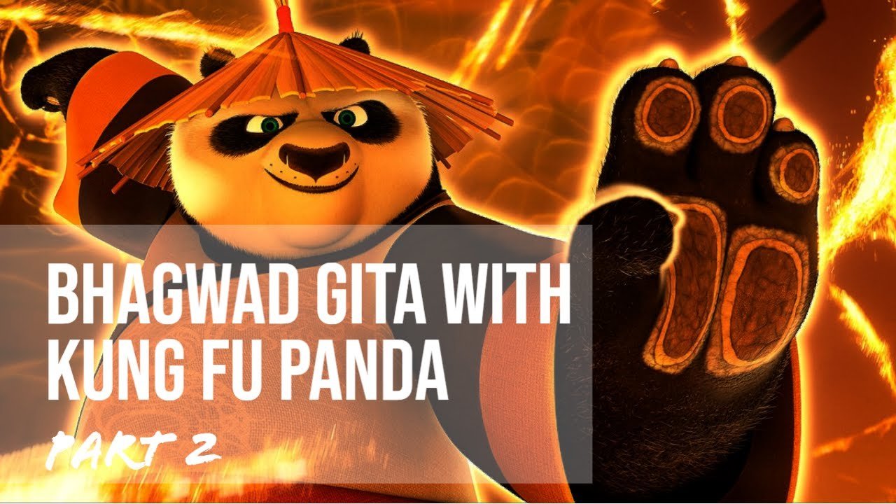 Bhagwad Gita with Kung Fu Panda (Part 2)