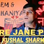 Nazm | Tere Jane Par | Kushal Sharma | Kushal Shayar | Shayar | Shayari | Kushal | Love |